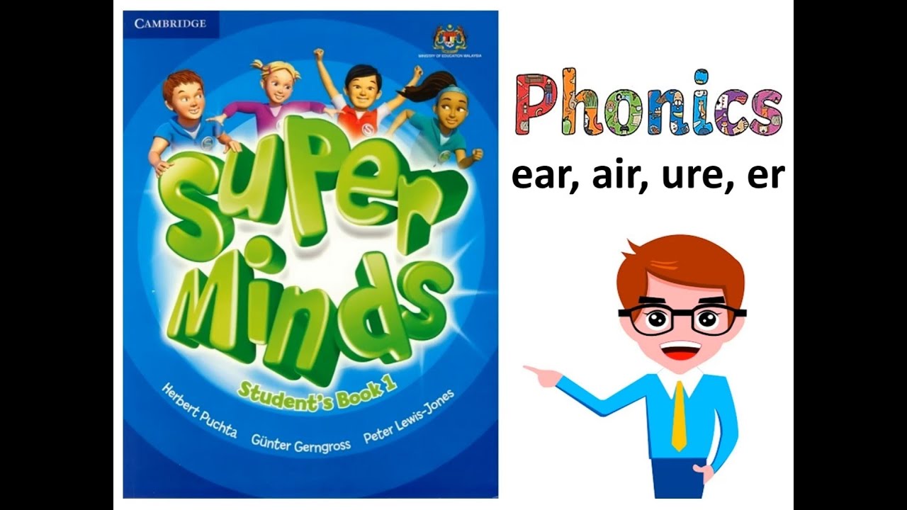 Super Minds Year 2 Phonics (ear, air, ure & er)