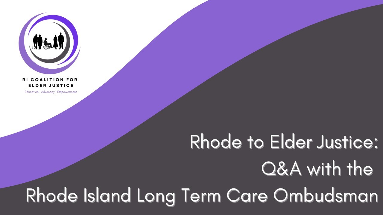 Rhode to Elder Justice: Q&A with the Office of the RI State Long Term Care Ombudsman