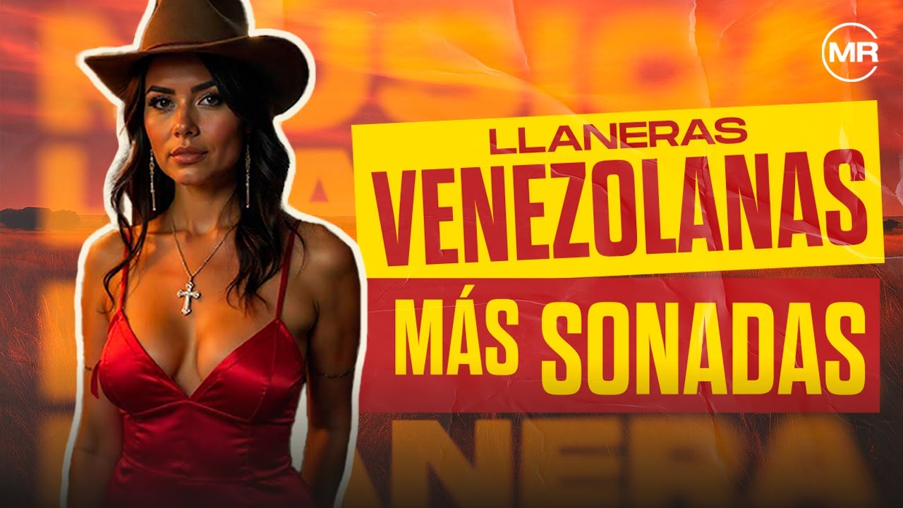 Llaneras Venezolanas M&aacute;s Sonadas | Musica Llanera Grandes Voces del folclor