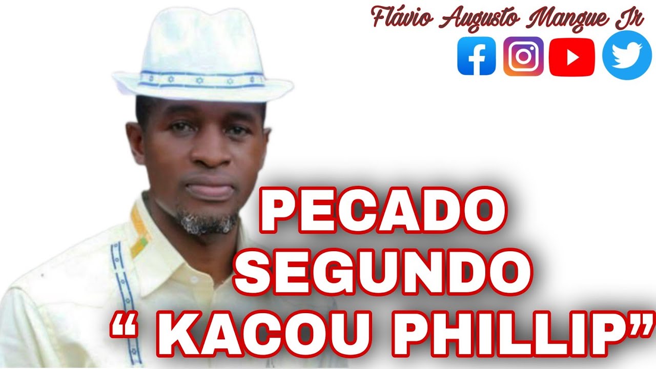 60 PECADOS SEGUNDO “ KACOU PHILLIP”