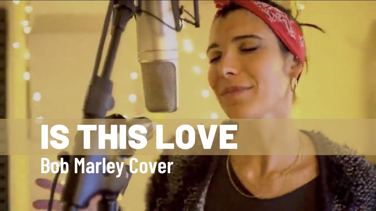 Is This Love - Bob Marley (acoustic cover)