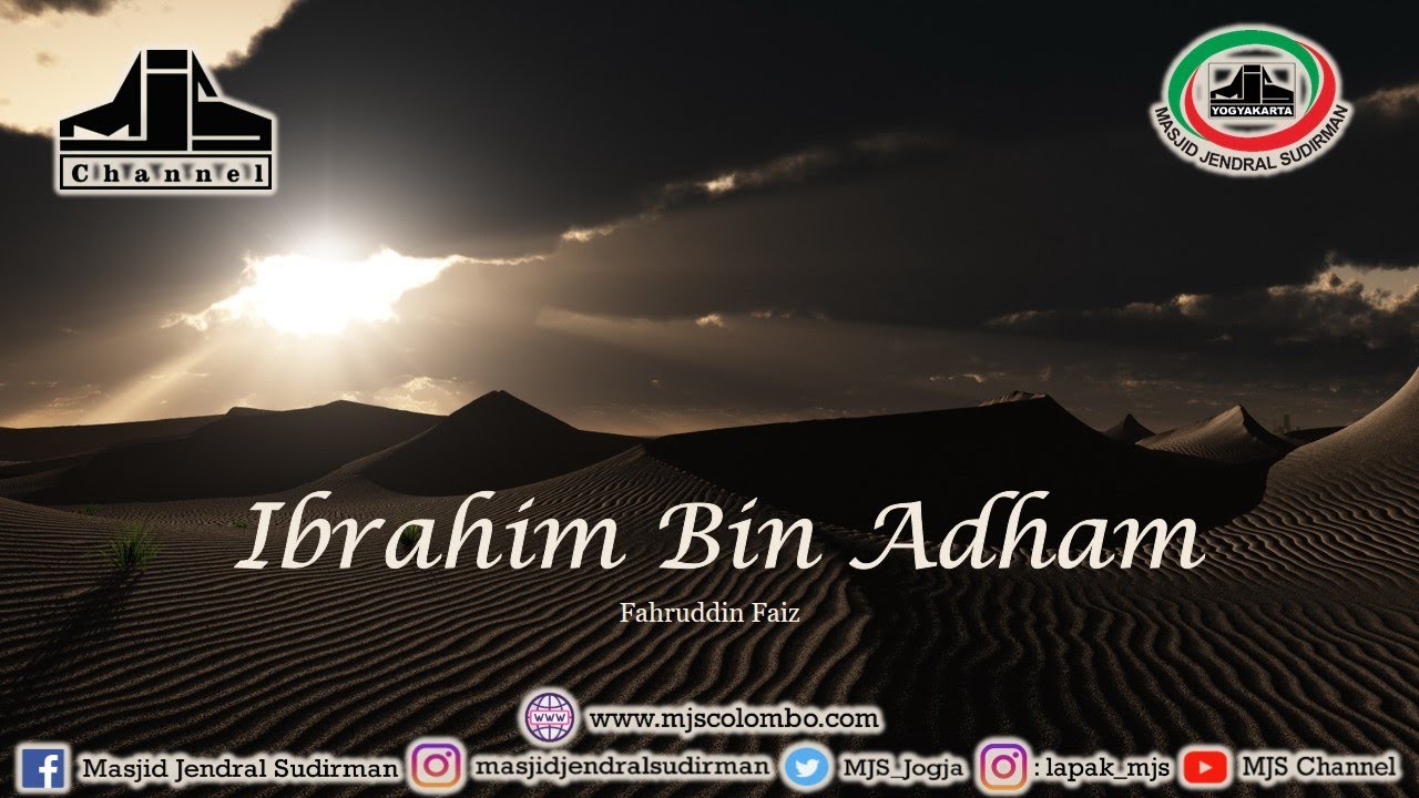 Ngaji Filsafat 324 : Ibrahim Bin Adham