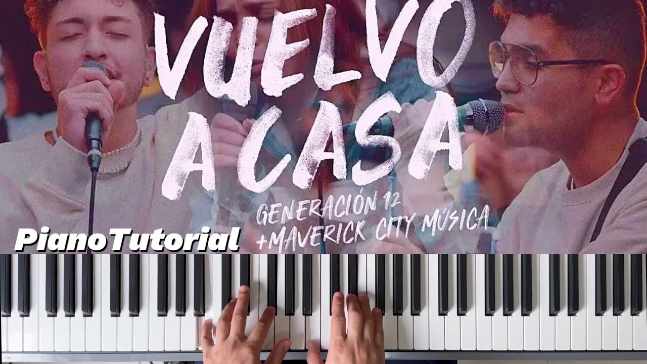 #tutorial   Piano | Vuelvo A Casa- Generación 12| PIPEMUSIK |🎹