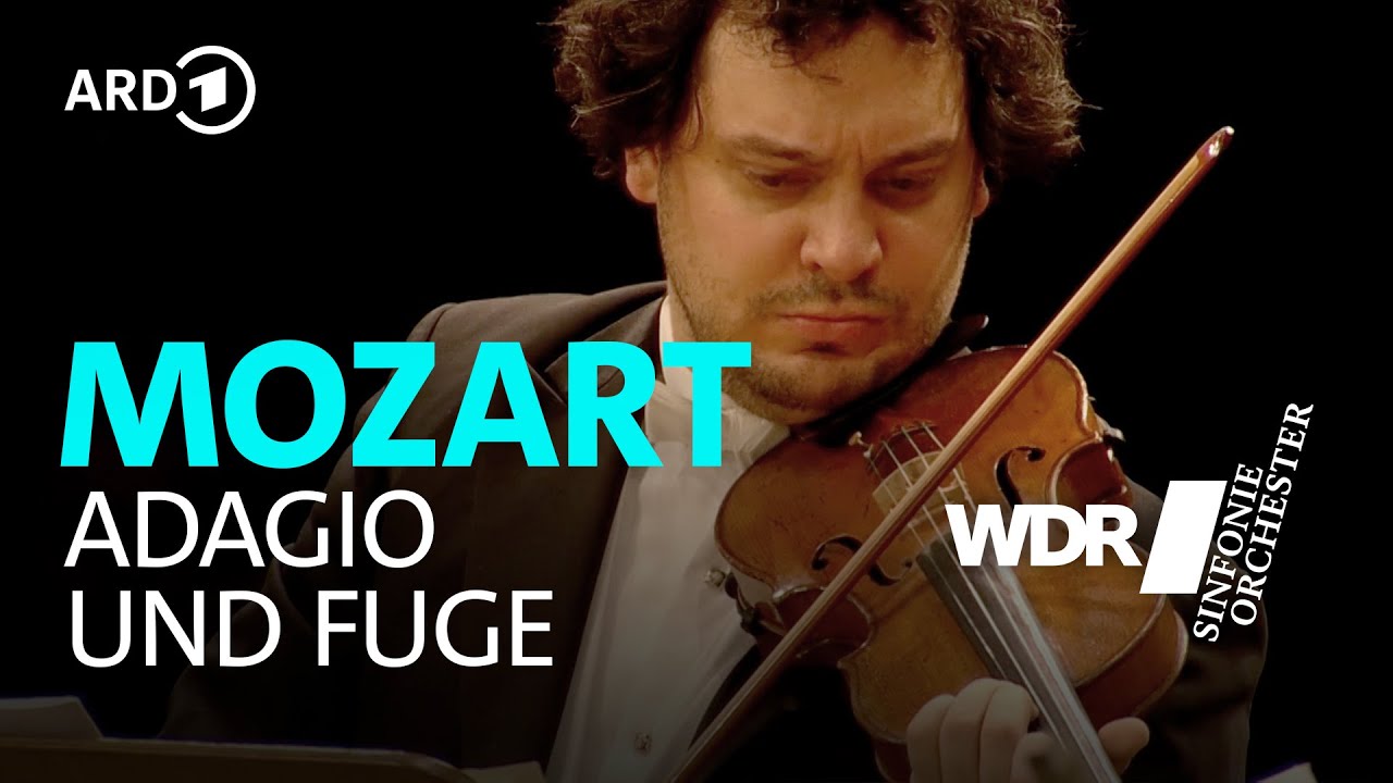 Mozart - Adagio und Fuge c-Moll | Jörg Widmann | WDR Sinfonieorchester