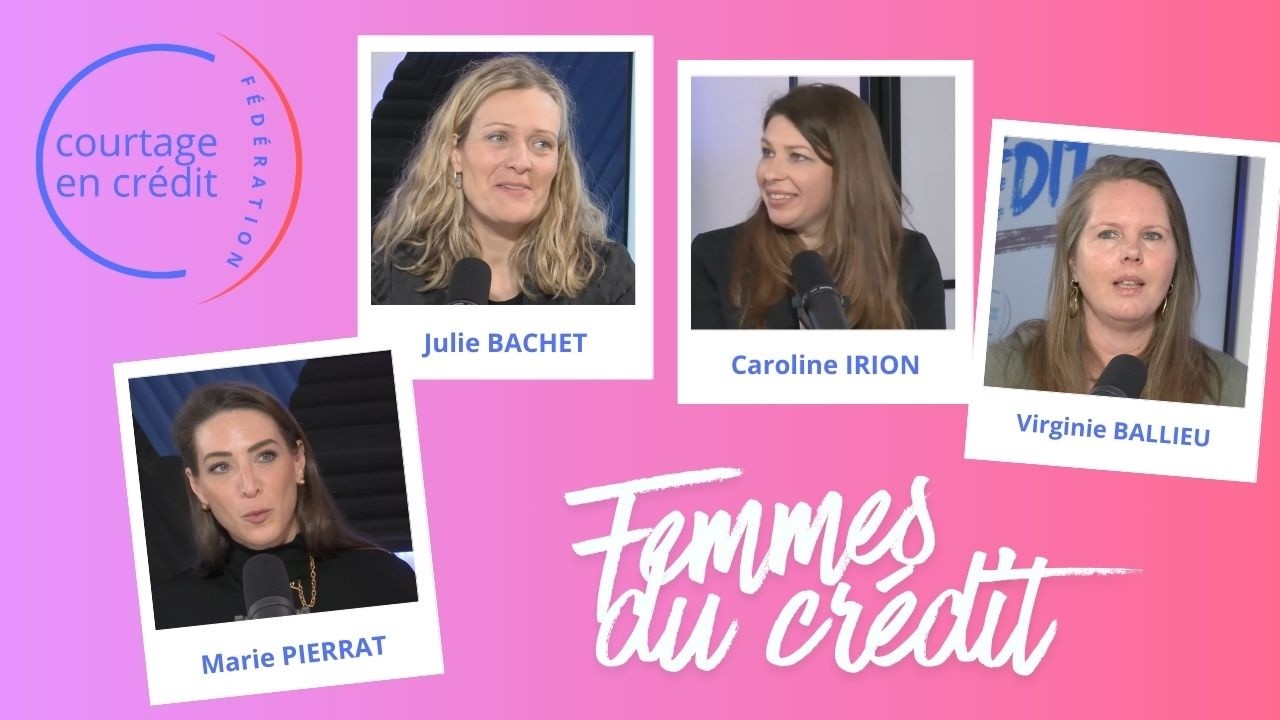Femmes du Crédit 2026 | Table ronde spéciale 8 mars | Fédération du Courtage en Crédit