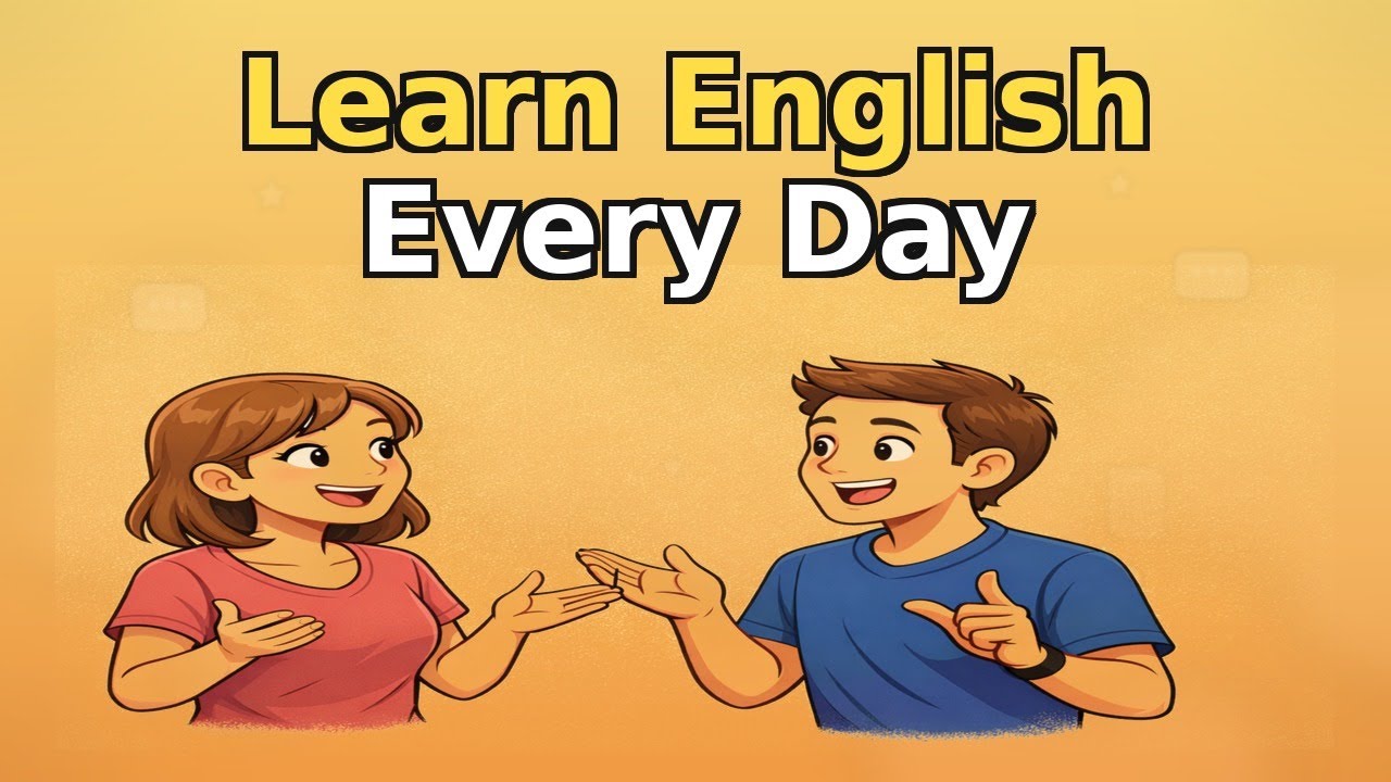 Learn English a Little Every Day | Easy Daily Practice with Emma & Tom.