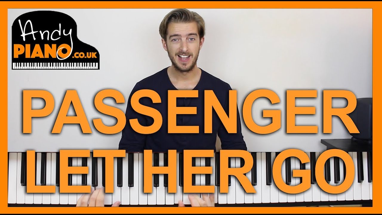 Passenger - 'LET HER GO' Piano Lesson Tutorial - EASY SONG!