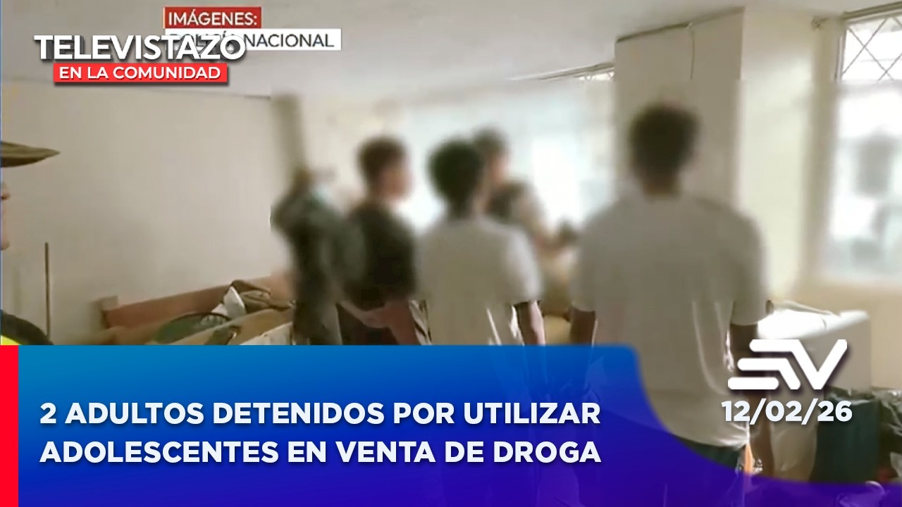2 adultos detenidos por utilizar adolescentes en venta de droga | Televistazo en la Comunidad Quito