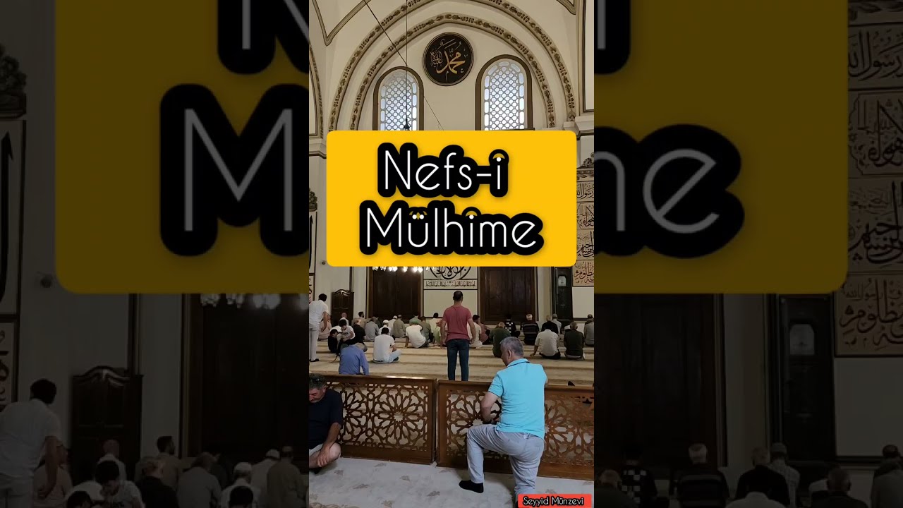 Nefsi Mülhime sıfatları