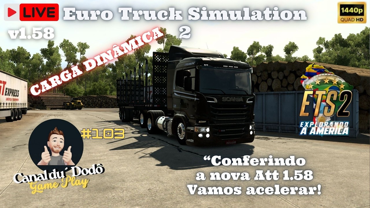 #103 ETS2 EAAv1.58 Estradeiro : Conferindo a Nova Att 1.58, Bora Acelerar!