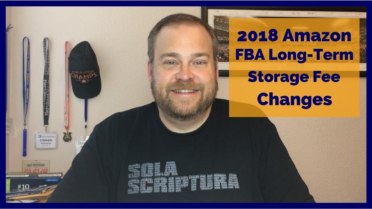 Amazon FBA 2018 Long-Term Storage Fee Changes
