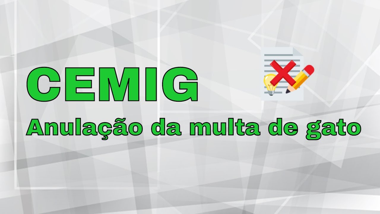 CEMIG - COMO ANULAR A MULTA DE GATO em 2025