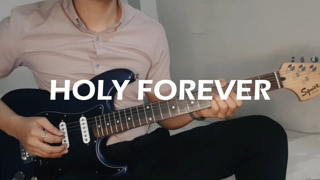 Chris Tomlin - Holy Forever (Live) feat. Jenn & Brian Johnson | Guitar Cover