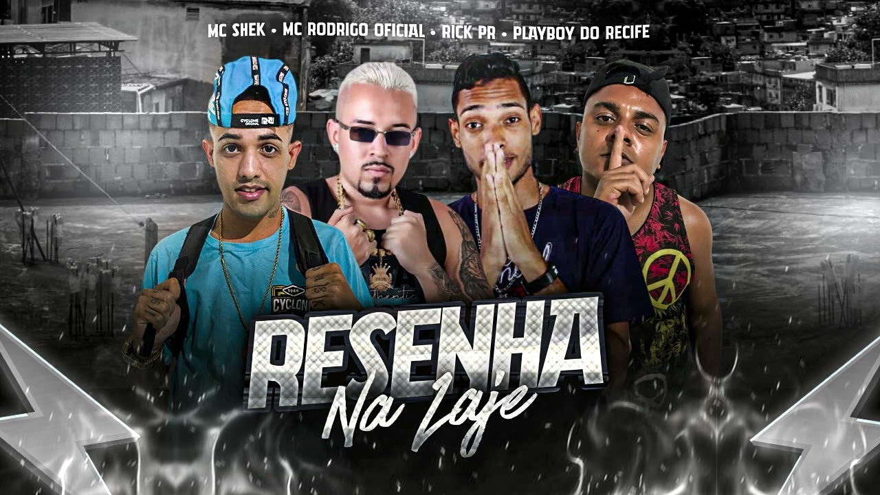 MC SHEK , RICK PR , MC RODRIGO OFICIAL, PLAYBOY DO RECIFE - RESENHA NA LAJE 