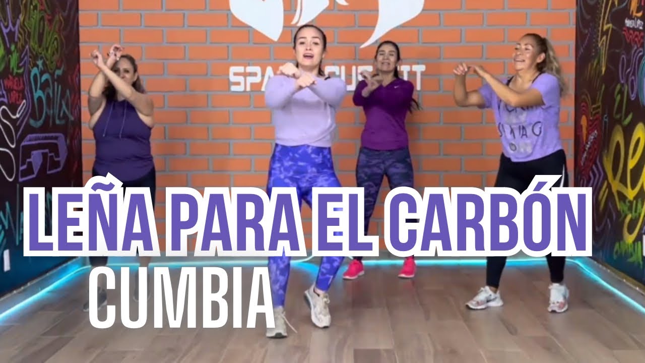 Leña para el carbón (Cumbia) - Mariela López Dance Fit