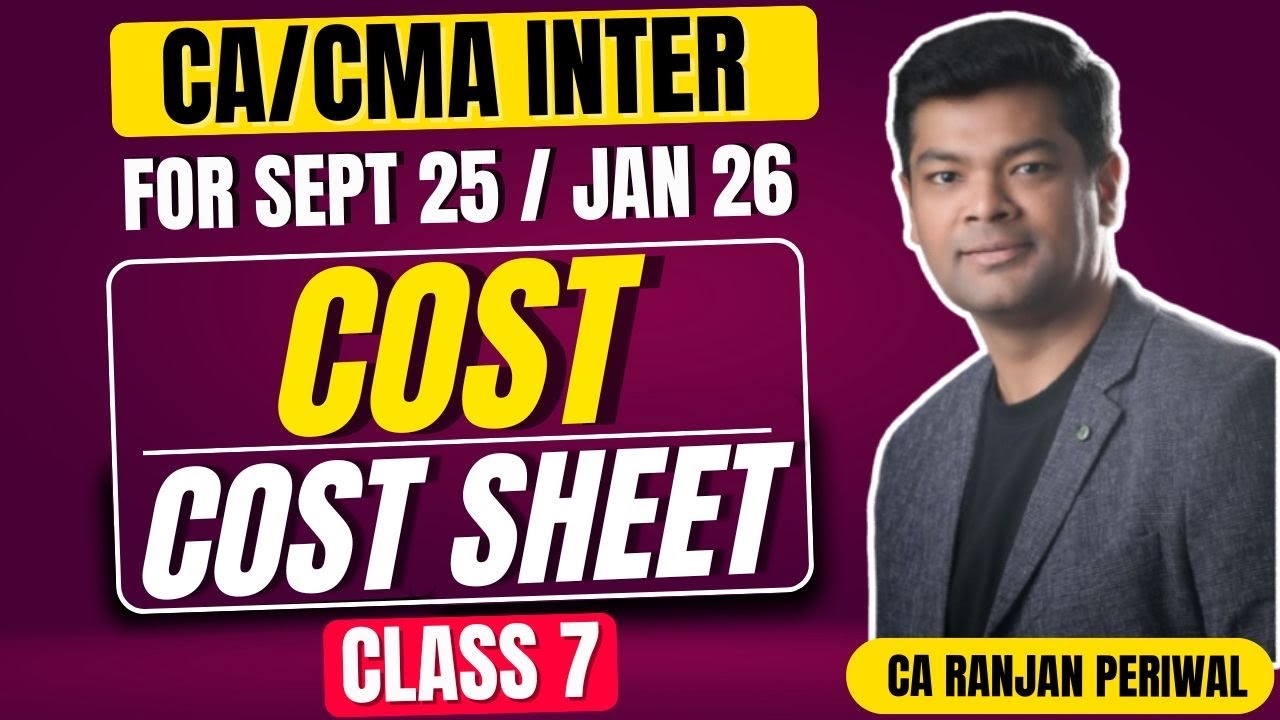 CA / CMA Inter - Cost Sheet 7