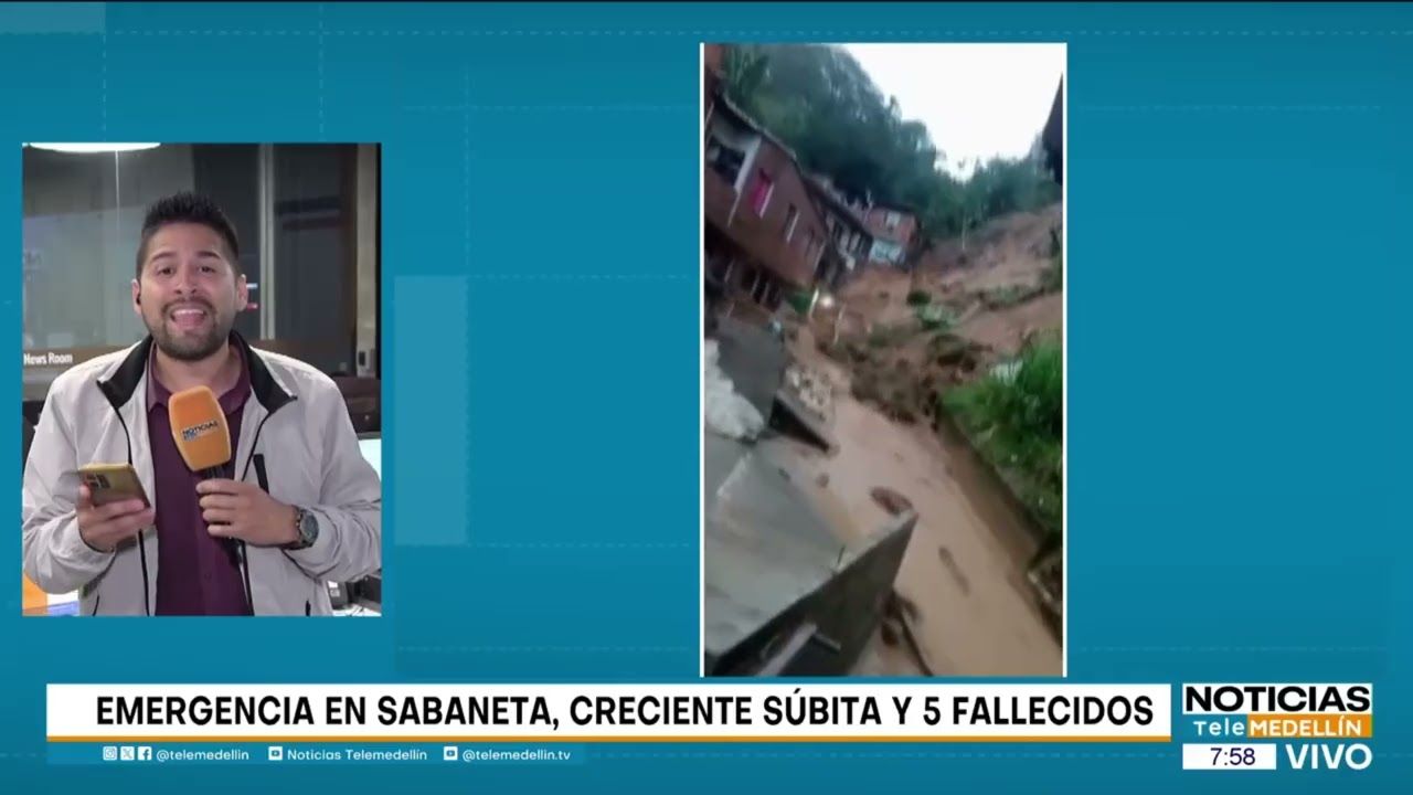 Grave emergencia en Sabaneta por lluvias deja varias personas fallecidas