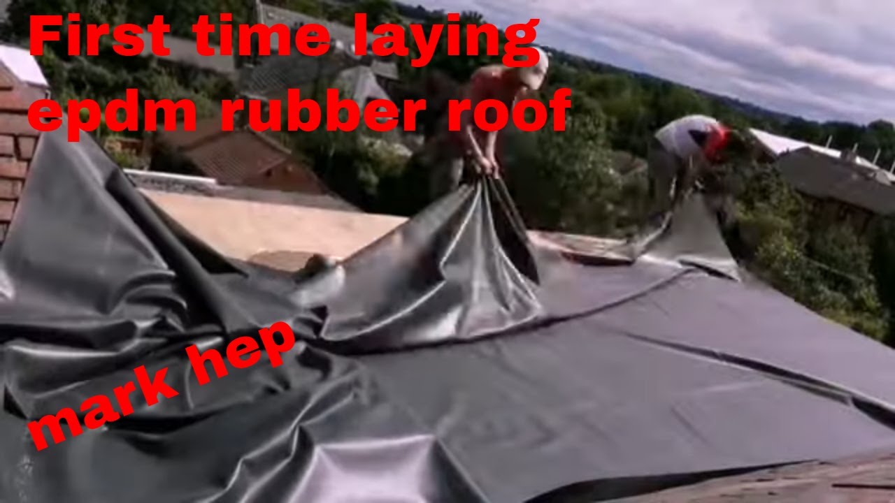First time laying the Epdm rubber roof