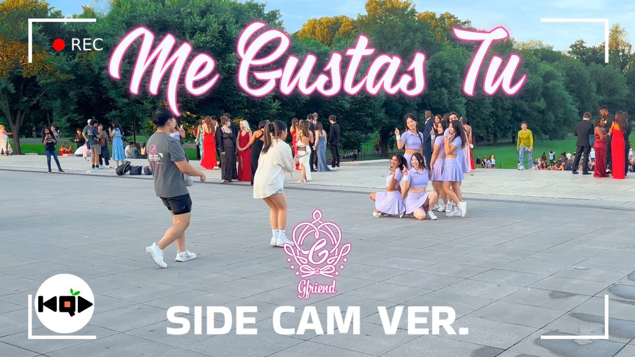 [KPOP IN PUBLIC | SIDE CAM] GFRIEND (여자친구) - ‘Me Gustas Tu (오늘부터 우리는)’ | Dance Cover by KQD Crew