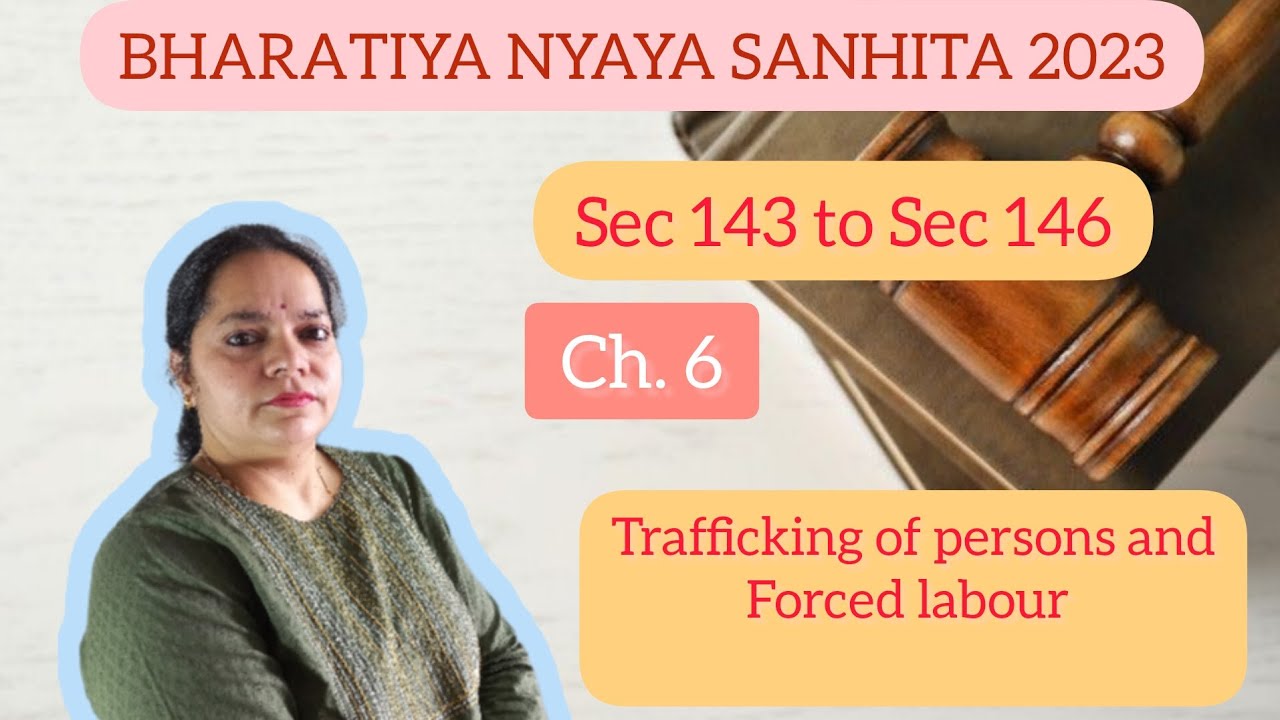 Sec 143 to Sec 146 BNS Trafficking of persons