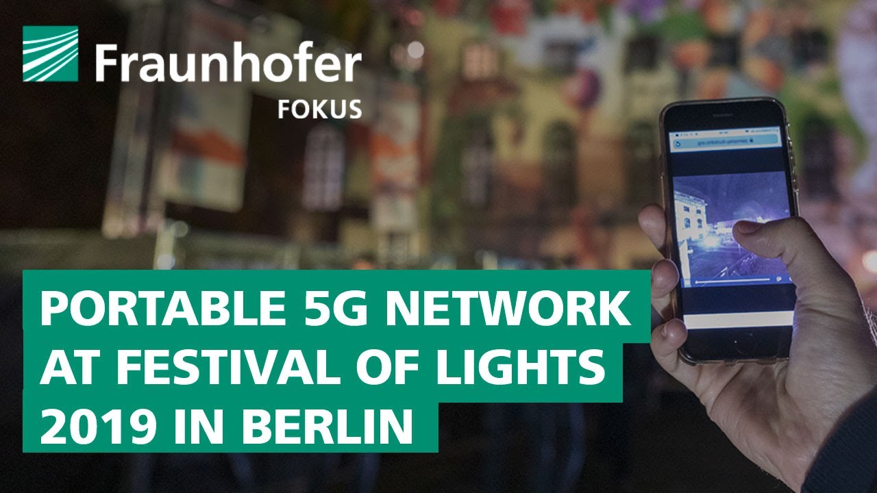 Portable 5G Network: Field Trial at the Festival of Lights 2019 in Berlin