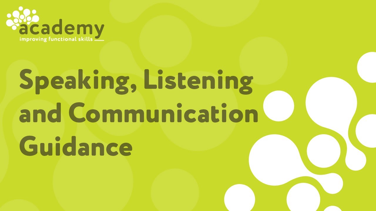 Functional Skills English  - Speaking, Listening and Communicating Guidance