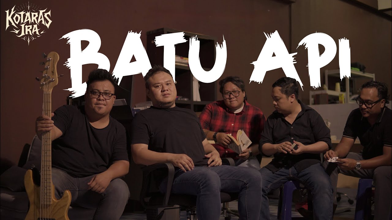 BATU API - KOTARAS IRA (OFFICIAL MUSIC VIDEO)