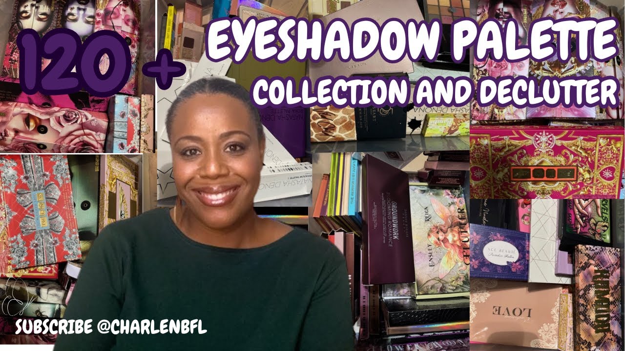 Eyeshadow Palette Collection & Declutter | 2025 | Starting Fresh for 2026 #charlenbfl