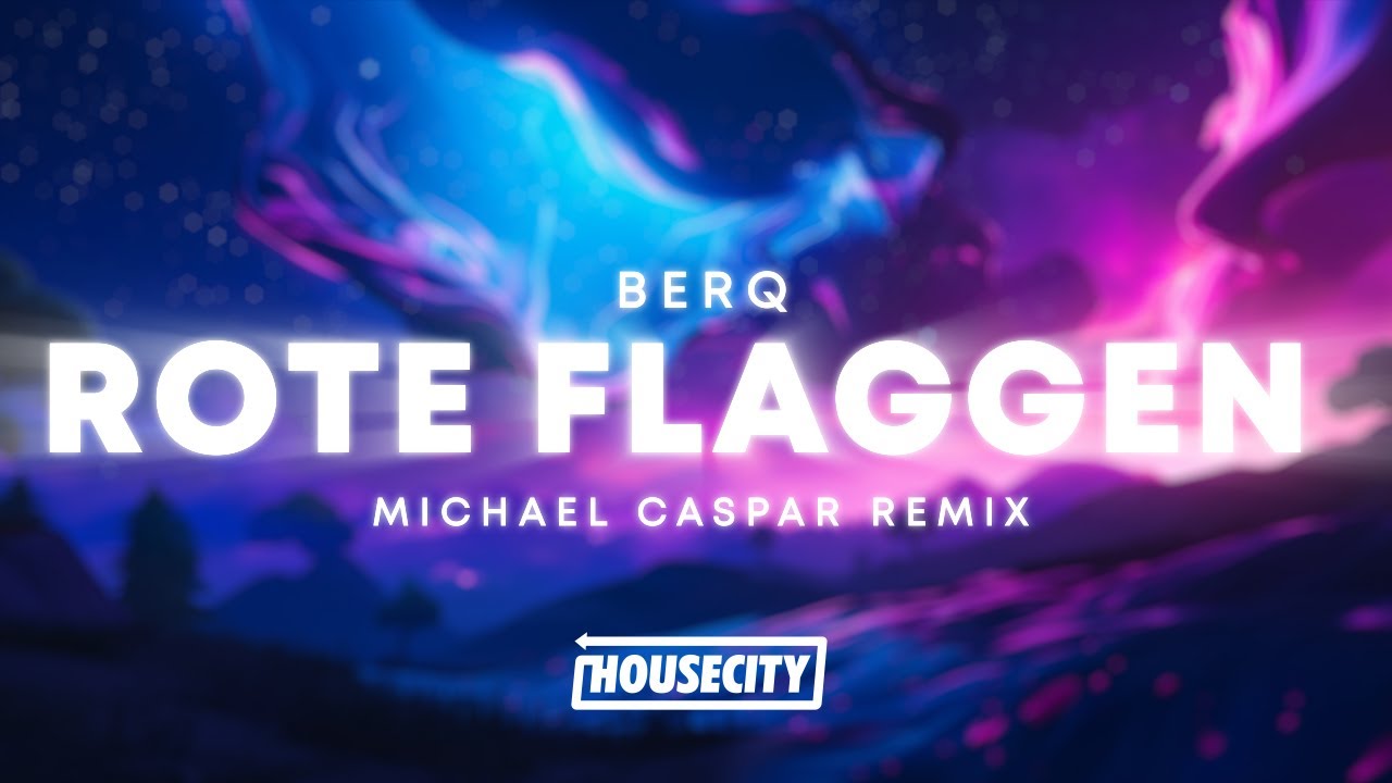 Berq - Rote Flaggen (Michael Caspar Techno Remix)