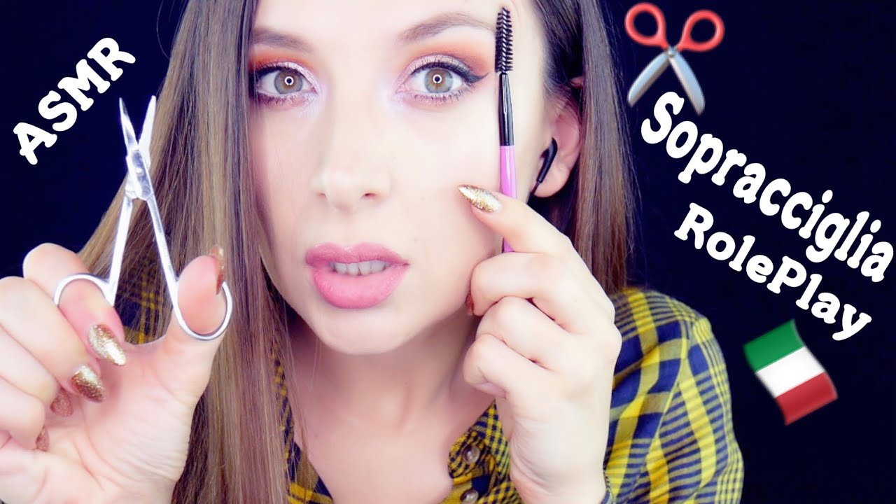 ASMR Sistemando le tue sopracciglia *RolePlay ITA