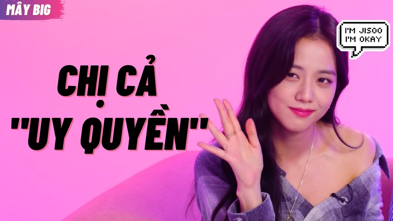 [BLACKPINK JISOO] - CHỊ CẢ UY QUYỀN | BlackPink Funny Moment Vietsub12