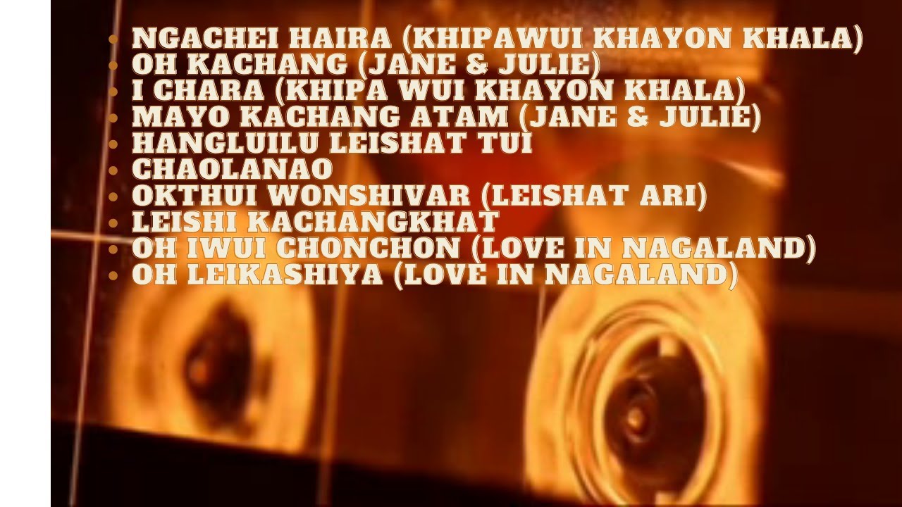 Tangkhul 90's Love song Part 3 || Tangkhul evergreen Love Song || Tangkhul old song