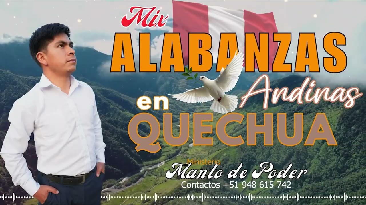 1 hora  Mix de Alabanzas en Quechua | Ministrando Corazones | Ministerio Manto de Poder