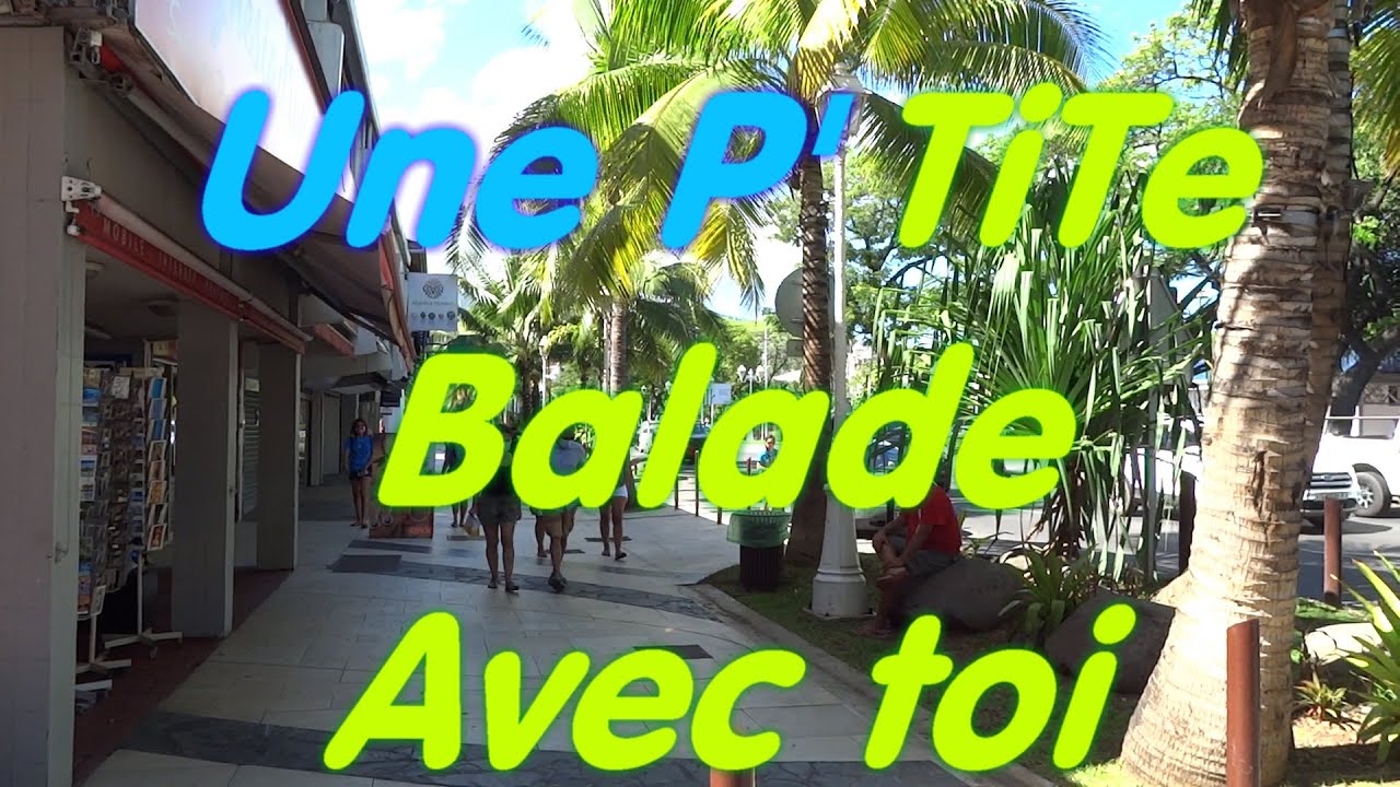 Bienvenue au centre-ville de  Papeete capital de Tahiti
