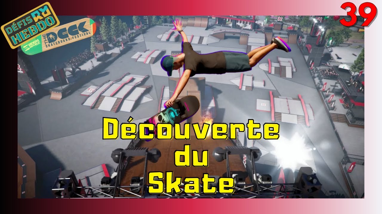 RIDERS REPUBLIC  - Défis hebdo - Semaine 39 et découverte du skate (suite)