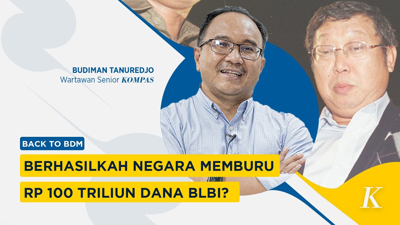 Siasat Negara Berburu Dana BLBI