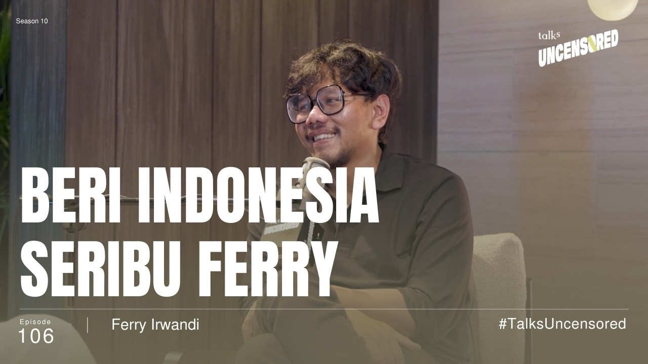 Beri Indonesia Seribu Ferry ft. Ferry Irwandi with Andini Effendi ep.106