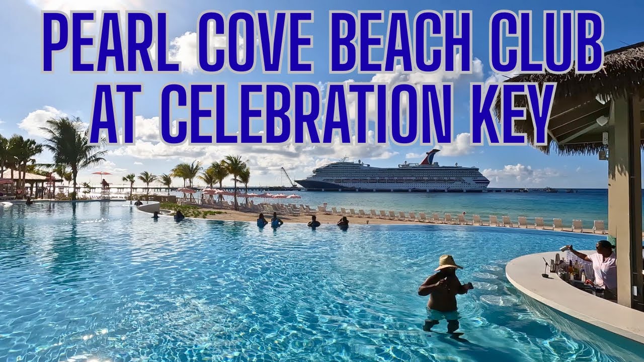 Carnival's Pearl Cove Beach Club at Celebration Key