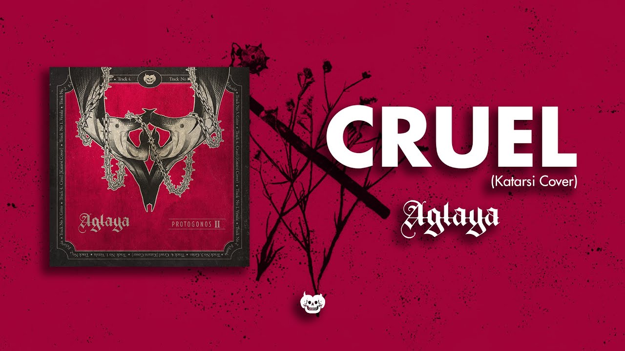 Aglaya - CRUEL (Katarsi Cover)
