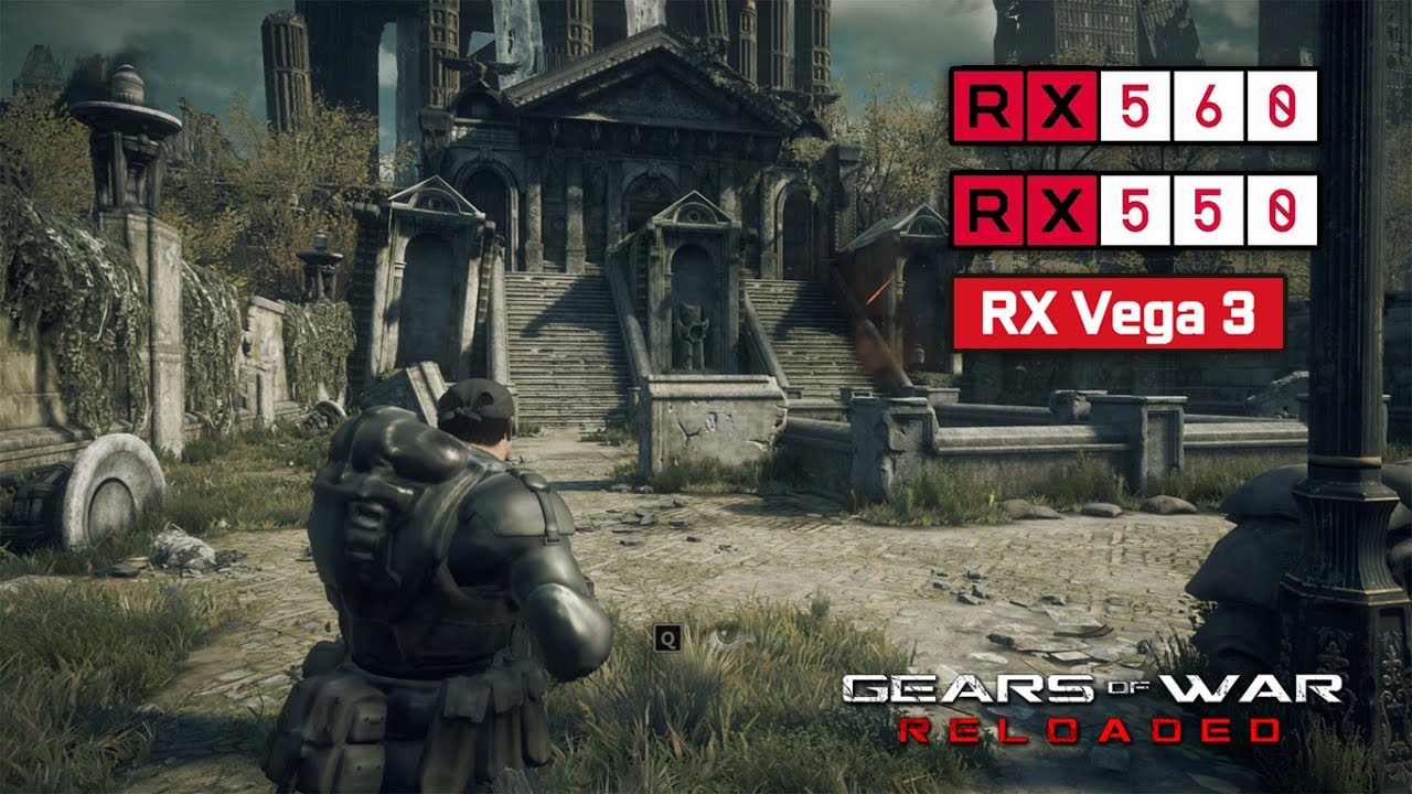Gears of War: Reloaded | RX 560 4GB, RX 550 4GB, RX Vega 3
