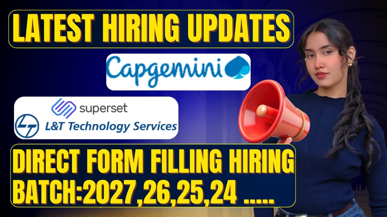 Capgemini, L&T superset hiring | batch : 2027/26/25/24/23... | Direct form hiring |