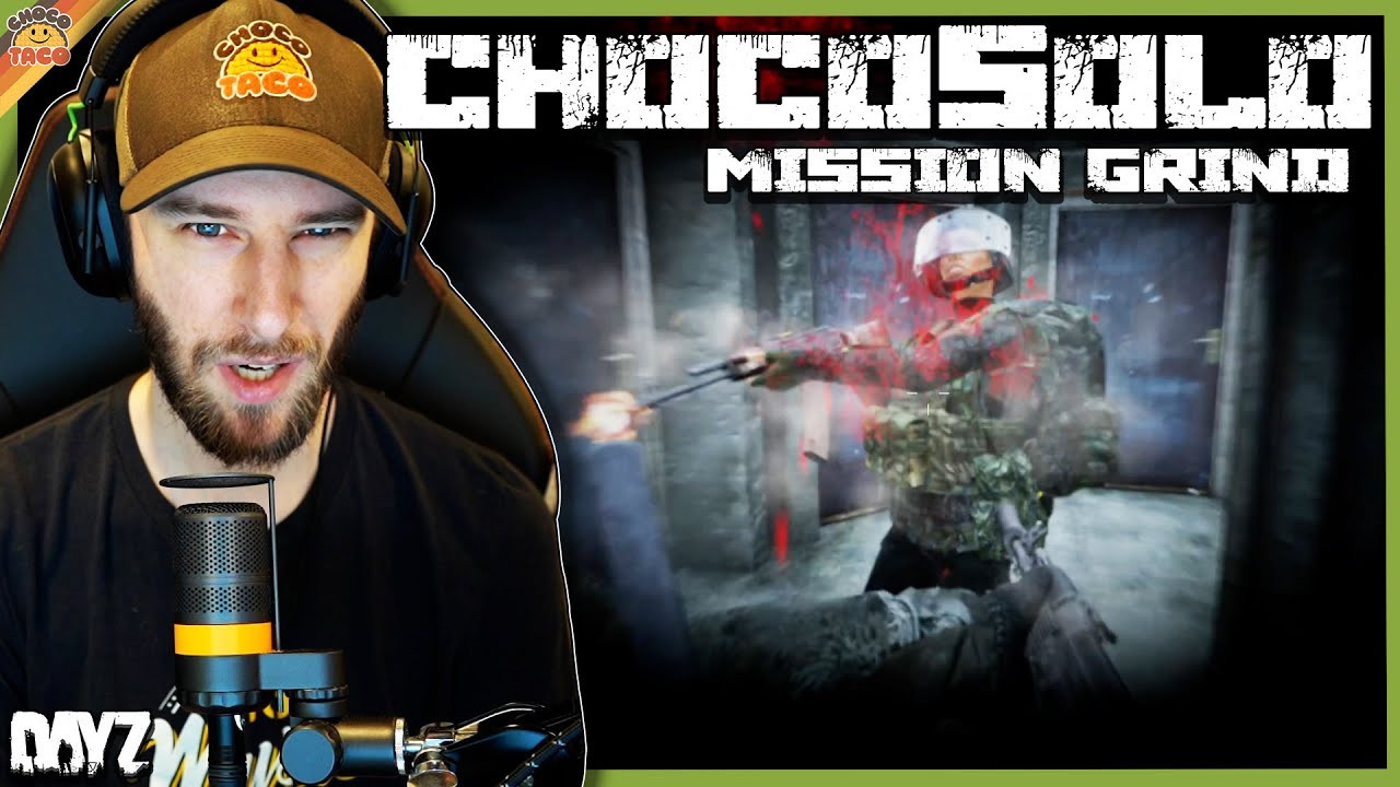 A chocoSolo Mission Grind - chocoTaco DayZ Chernarus Gameplay