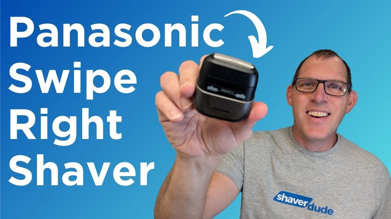 Обзор бритвы Panasonic Swipe Right