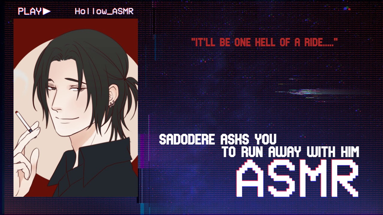 [ASMR] 💖Sadodere Asks You To Run Away With Him💖