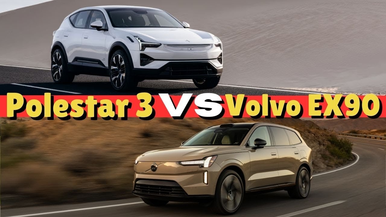 2025 Volvo EX90, Twin Motor, Performance, AWD VS Polestar 3, Long Range, Dual Motor