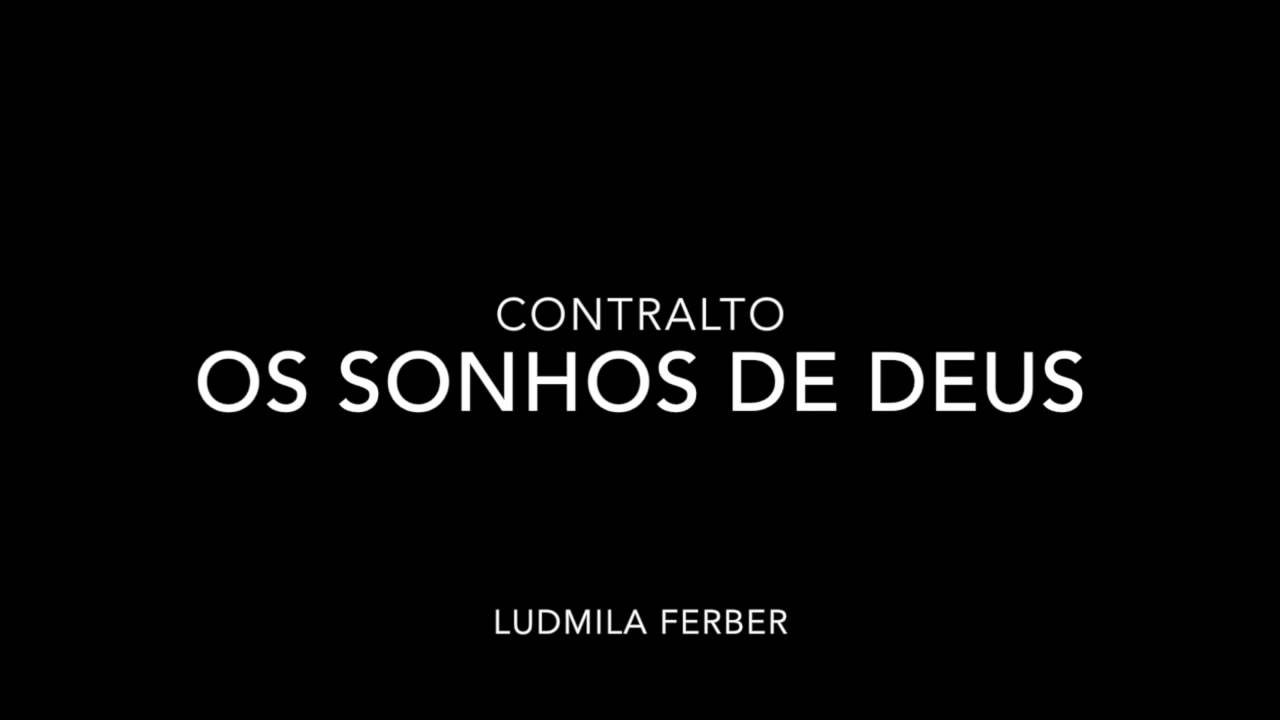 os sonhos de Deus ludmila contralto