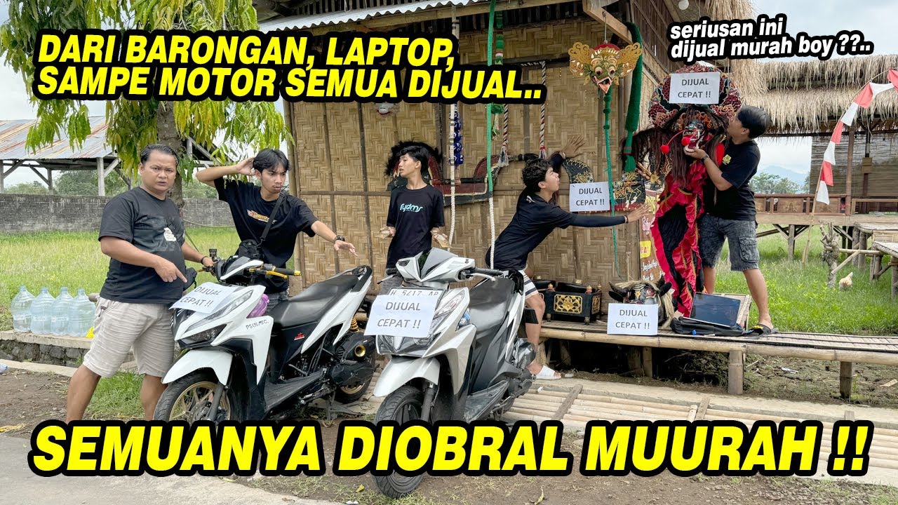 BARONGAN, LAPTOP, DAN MOTOR PUNYA ENTHUL & BOY DIJUAL !! Ternyata alasannya gara-gara ini..