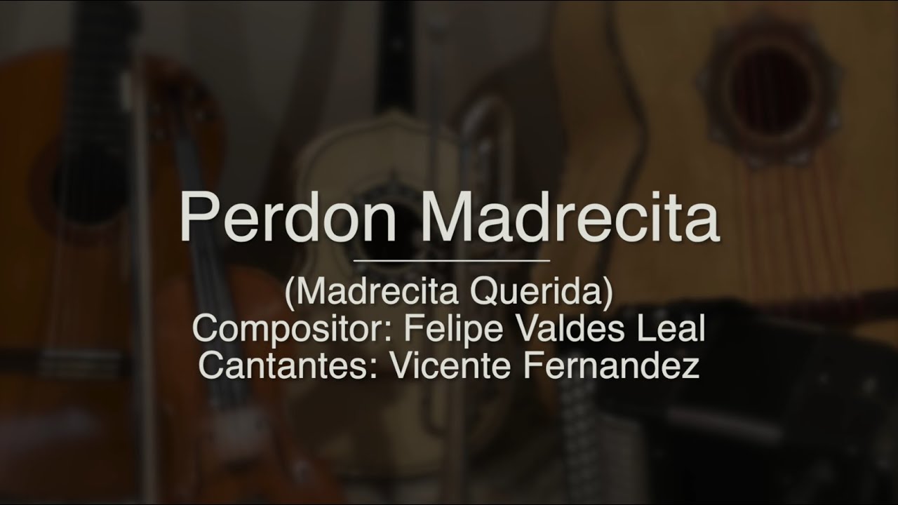 Perdon Madrecita (Madrecita Querida) - Puro Mariachi Karaoke - Vicente Fernandez