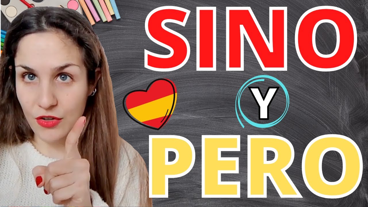 Las Conjunciones SINO y PERO en español: ¿Cómo y Cuándo se usan? ¿Qué diferencia hay? 🇪🇸