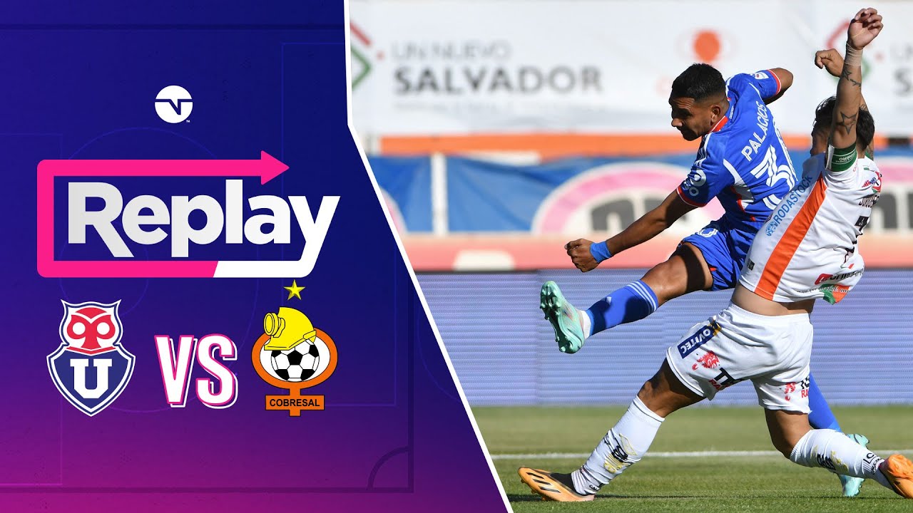 Replay TNT Sports | Cobresal 4 - 3 Universidad de Chile | Fecha 29